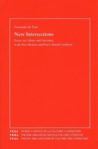 cover of the book New Intersections: Essays on Culture and Literature in the Post-Modern and Post-Colonial Condition