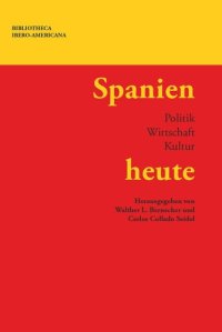 cover of the book Spanien heute: Politik, Wirtschaft, Kultur