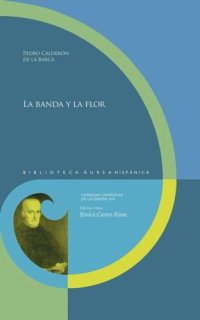 cover of the book La banda y la flor