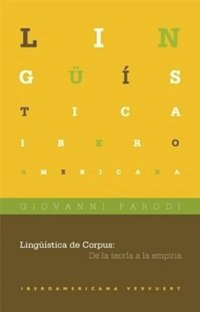 cover of the book Lingüística de Corpus: de la teoría a la empiria