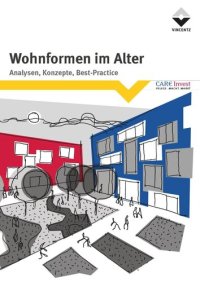 cover of the book Wohnformen im Alter: Analysen, Konzepte, Best - Practice