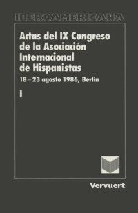 cover of the book Actas del IX Congreso de la Asociación Internacional de Hispanistas: 18-23 agosto 1986, Berlin