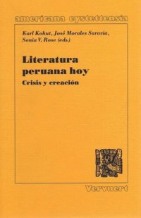 cover of the book Literatura peruana hoy: Crisis y creación