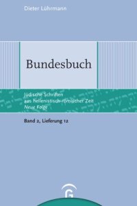 cover of the book Jüdische Schriften aus hellenistisch-römischer Zeit. Neue Folge. Lieferung 12 Bundesbuch: Band 2: Weisheitliche, magische und legendarische Erzählungen, Lieferung 12