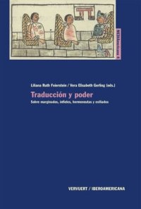 cover of the book Traducción y poder: Sobre marginados, infieles, hermeneutas y exiliados