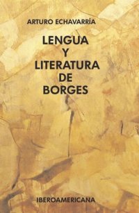 cover of the book Lengua y literatura de Borges. Prólogo de Klaus Meyer-Minnemann.