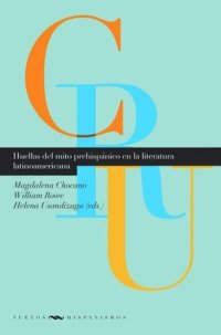 cover of the book Huellas del mito prehispánico en la literatura latinoamericana