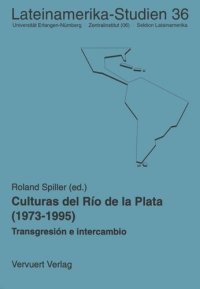 cover of the book Culturas del Río de la Plata (1973-1995): transgresión e intercambio