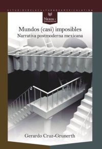 cover of the book Mundos (casi) imposibles: narrativa postmoderna mexicana