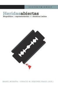 cover of the book Heridas abiertas: Biopolítica y representación en América Latina