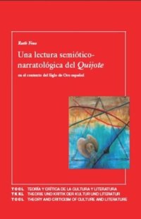 cover of the book Una lectura semiótico-narratológica del Quijote en el contexto del Siglo de Oro español