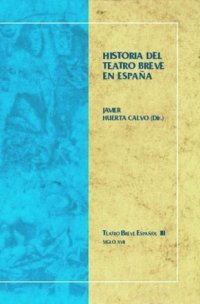 cover of the book Historia del teatro breve en España