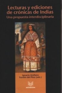 cover of the book Lecturas y ediciones de crónicas de Indias: Una propuesta interdisciplinaria