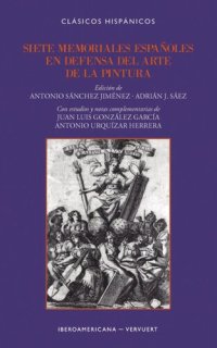 cover of the book Siete memoriales españoles en defensa del arte de la pintura