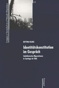 cover of the book Identitätskonstitution im Gespräch: Südchilenische Migrantinnen in Santiago de Chile