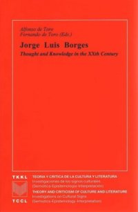 cover of the book Jorge Luis Borges: Thought and Knowledge in the XXth Century