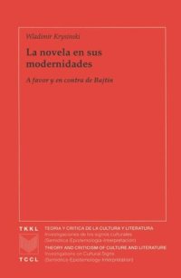 cover of the book La novela en sus modernidades: A favor y en contra de Bajtin