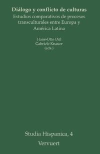 cover of the book Diálogo y conflicto de culturas: Estudios comparativos de procesos transculturales entre Europa y América Latina