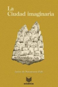 cover of the book La ciudad imaginaria