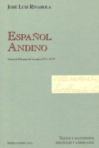 cover of the book Español andino: Textos bilingües de los siglos XVI y XVII