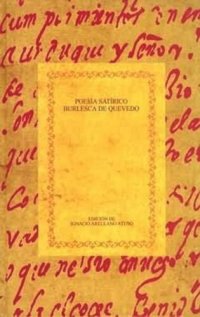 cover of the book Poesía satírico-burlesca de Quevedo: Estudio y anotación filológica de los sonetos