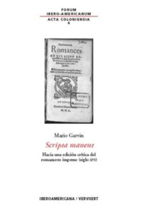 cover of the book Scripta manent: Hacia una edición crítica del romancero impreso (siglo XVI)