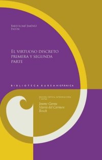 cover of the book El virtuoso discreto, primera y segunda parte