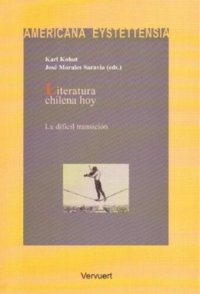 cover of the book Literatura chilena hoy: La difícil transición