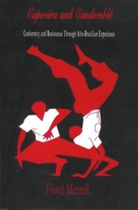 cover of the book Capoeira and Candomblé: Conformity and Resistance through Afro-Brazilian Experience