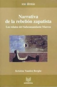 cover of the book Narrativa de la rebelión zapatista: Los relatos del Subcomandante Marcos