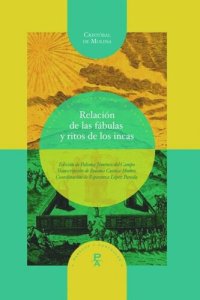 cover of the book Relación de las fábulas y ritos de los incas. Transcripción paleográfica de Paloma Cuenca Muñoz.