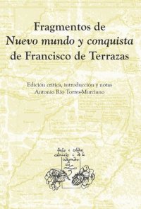 cover of the book Fragmentos de ‘Nuevo mundo y conquista’ de Francisco de Terrazas