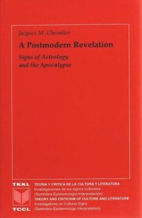 cover of the book A Postmodern Revelation: Signs of Astrology and the Apocalypse