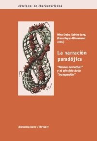 cover of the book La narración paradójica: Normas narrativas y el principio de la "transgresión"