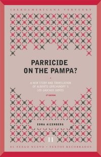 cover of the book Parricide on the Pampa?: A New Study and Translation of Alberto Gerchunoff’s Los gauchos judíos