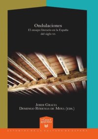 cover of the book Ondulaciones: el ensayo literario en la España del siglo XX