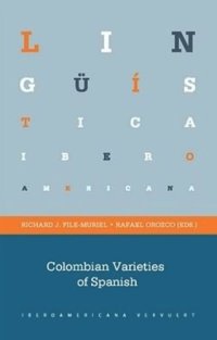 cover of the book Colombian Varieties of Spanish