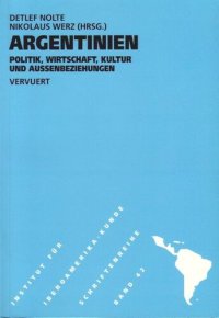 cover of the book Argentinien: Politik, Wirtschaft, Kultur und Aussenbeziehungen