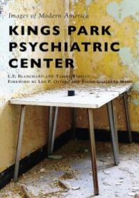 cover of the book Kings Park Psychiatric Center