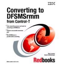 cover of the book Converting to DFSMSrmm from Control-T