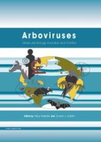 cover of the book Arboviruses: Molecular Biology, Evolution and Control