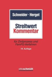 cover of the book Streitwert-Kommentar: für Zivilprozess und FamFG-Verfahren