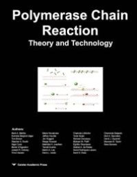 cover of the book Polymerase Chain Reaction: Theory and Technology