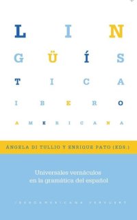 cover of the book Universales vernáculos en la gramática del español