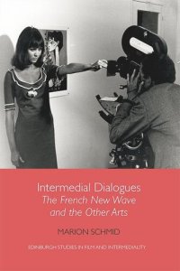 cover of the book Intermedial Dialogues: The French New Wave and the Other Arts