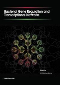 cover of the book Bacterial Gene Regulation and Transcriptional Networks