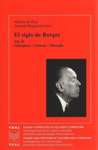 cover of the book El siglo de Borges: Vol. II. Literatura - Ciencia - Filosofía