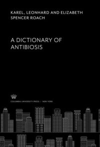 cover of the book A Dictionary of Antibiosis