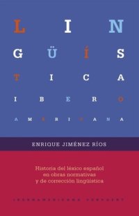 cover of the book Historia del léxico español en obras normativas y de corrección lingüística