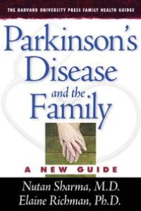 cover of the book Parkinson's Disease and the Family: A New Guide